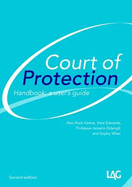 Court of Protection Handbook: A User's Guide