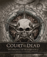Court of the Dead: The Chronicle of the Underworld