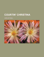 Courtin' Christina