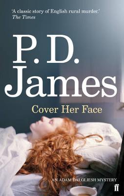 Cover Her Face - James, P. D.