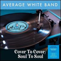 Cover to Cover/Soul to Soul [Clear Vinyl] - Average White Band