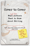Cover to Cover: What First-Time Authors Need to Know about Editing