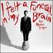 I Felt a Funeral, in My Brain (Feat. Phoebe Bridgers) [7" Single] [33 Rpm]