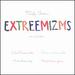 Philip Corner: EXTREEMIZMS, early & late