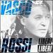 Rossi Vasco-Liberi Liberi