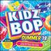 Kidz Bop Summer 18 / Various