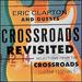 Crossroads Revisited: Selections From the Guitar Festivals [Vinyl]