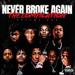 Never Broke Again: the Compilation Volume One