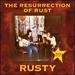 The Resurrection of Rust [Vinyl]