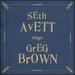 Seth Avett Sings Greg Brown [Vinyl]