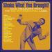 Shake What You Brought! Soul Treasures From the Sss International Label (Lp) [Vinyl]