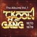 Kool & the Gang: the Albums Vol. 1 (1970-1978)