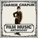 Charlie Chaplin Film Music Anthology