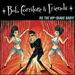 Bob Corritore & Friends: Do the Hip-Shake Baby!