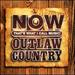 Now Outlaw Country