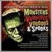 Monsters Vampires Voodoos & Spooks: 33 S