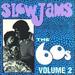 Slow Jams: 60'S, Vol. 2