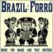 Brazil--Forro (Music for Maids & Taxi Drivers)