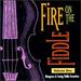 Fire on the Fiddle Volume One