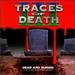 Traces of Death III: Dead and Buried-Original Documentary Soundtrack Compilation