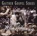 The Gaither Gospel Series: Best of Homecoming, Vol. 1