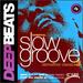 Essential Slow Groove Dancefloor Classics Volume 3