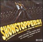 Showstoppers! a Collection of Timeless Hits From the Musicals (Musical Compilation)