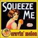 Squeeze Me [Ep]