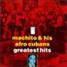 Machito & His Afro-Cubans-Greatest Hits