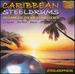 Caribbean Steeldrums: 20 Famous Tropical Melodies-Calypso, Samba