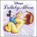 Disney's Lullaby Album: Gentle Instrumental Favorites for Babies
