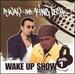 Wake Up Show Freestyles, Vol. 1