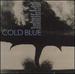 Cold Blue Vol. 1