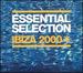 Essential Selection Ibiza 2000: the Soundtrack to
