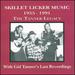 Skillet Licker Music: the Tanner Legacy 1955-1991