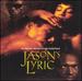 Jason's Lyric (Original Motion Picture Soundtrack)