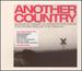 Another Country: Songs of Dignity & Redemption From the Other Side of the Tracks