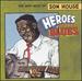 Heroes of the Blues-the Very Best of Son House