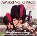 Amazing Grace and Other Bagpipe Favorites