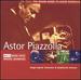 Rough Guide to Astor Piazzolla