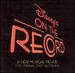 Disney's on the Record-a New Musical Revue (2004 Original Cast)