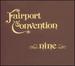 Fairport Convention / Nine (New Cd) (Bonus Tracks) (Island Remasters) (Remastered)