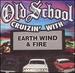 Old School Cruizin' With Earth Wind & Fire