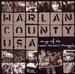 Harlan County Usa: Songs of the Coal Miner's Struggle