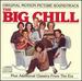 The Big Chill-Original Motion Picture Soundtrack Plus Additional Classics From the Era
