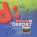 Deeper: the D: Finitive Worship Experience