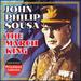 March King-John Philip Sousa Conducts His Own