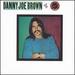 Danny Joe Brown & the Danny Joe Brown Band (Lp Vinyl, 1981)