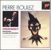 Pierre Boulez Edition-Stravinsky: Rite of Spring, Petrouchka / New York Po, Cleveland Orchestra
