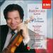 The American Album: Bernstein-Serenade / Barber: Violin Concerto / Foss: Three American Pieces